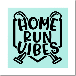 Home Run Vibes Baseball Softball Funny Posters and Art